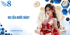 O8 Của Nước Nào? Tìm Hiểu Nguồn Gốc Và Thông Tin Vận Hành